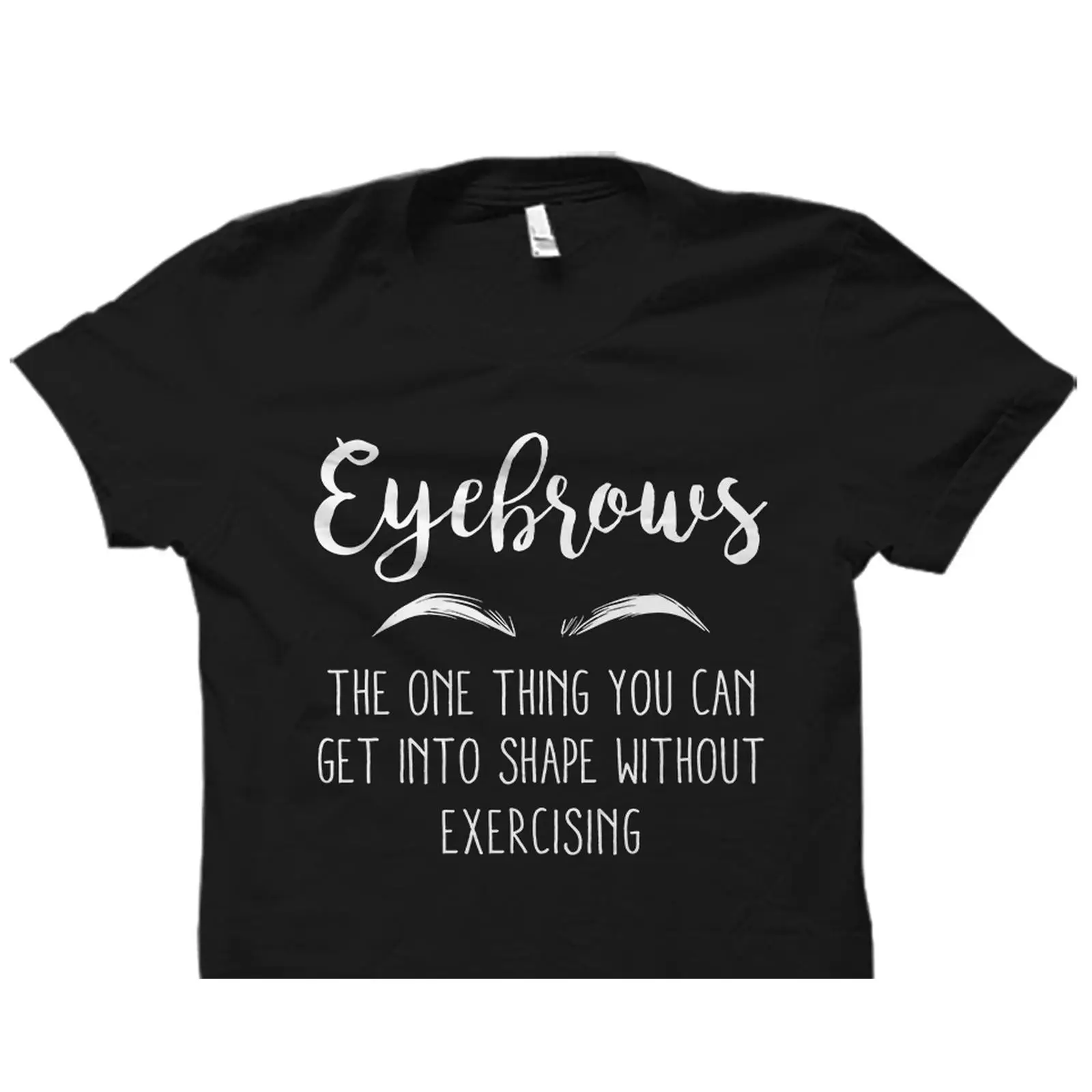 Makeup Is Beauty Quotes - Śmieszna koszulka z cytatem o brwiach